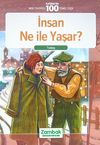 İnsan Ne İle Yaşar
