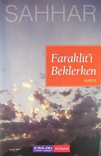 Faraklit'i Beklerken - Kureyş
