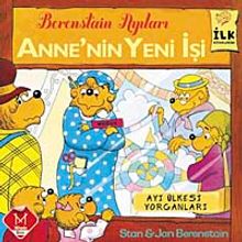 Anne'nin Yeni İşi / Berenstain Ayıları İlk Kitaplarım-8