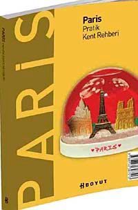 Paris Pratik Kent Rehberi