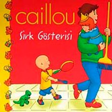 Caillou Sirk Gösterisi