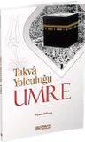 Takva Yolculuğu Umre