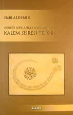 Nebevi Mücadele Bağlamında Kalem Suresi Tefsiri