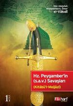 Hz. Peygamber'in (s.a.v.) Savaşları 1. Kitap