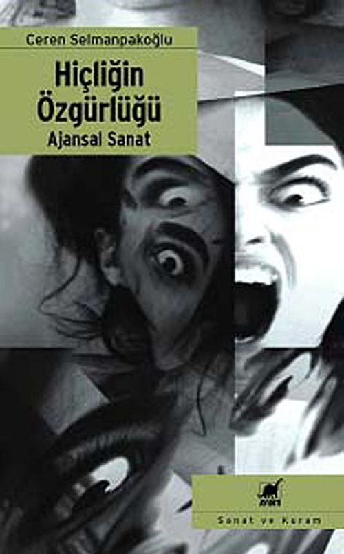 Hiçliğin Özgürlüğü & Ajansal Sanat