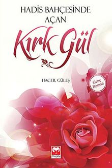 Hadis Bahçesinde Açan Kırk Gül