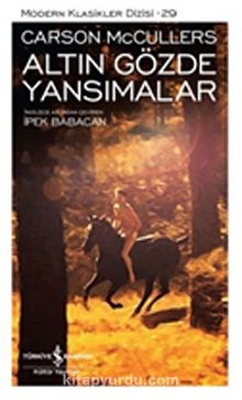 Altın Gözde Yansımalar - Carson McCullers