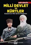 Milli Devlet ve Kürtler & Atatürk'ün Milli Birlik Programı