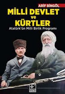 Milli Devlet ve Kürtler & Atatürk'ün Milli Birlik Programı