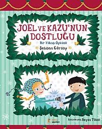 Joel ve Kazu'nun Dostluğu & Bir Yılbaşı Öyküsü