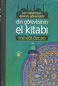 Din Görevlisinin El Kitabı & Her Müslüman Dinin Görevlisidir (Büyük Boy Ciltli Şamua)
