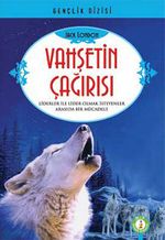 Vahşetin Çağrısı