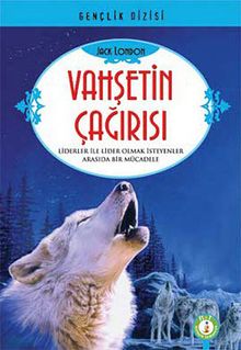 Vahşetin Çağrısı