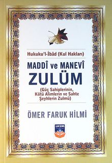 Maddi ve Manevi Zulüm