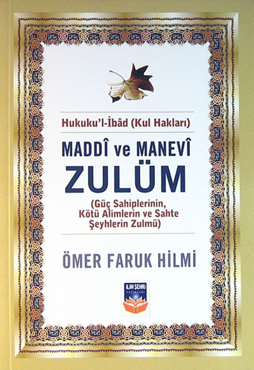Maddi ve Manevi Zulüm