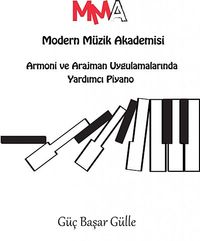 Armoni ve Aranjman Uygulamalarında Yardımcı Piyano