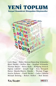 Yeni Toplum & Sosyal Demokrat Dünyadan Düşünceler