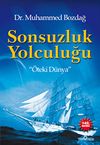 Sonsuzluk Yolculuğu & &Ouml;teki D&uuml;nya