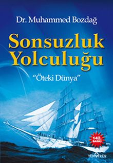 Sonsuzluk Yolculuğu & Öteki Dünya