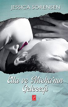 Ella ve Micha'nın Geleceği