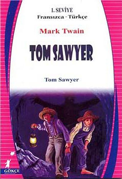 Tom Sawyer (Fransızca-Türkçe) 1. Seviye