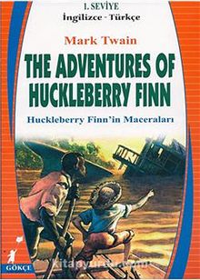 The Adventure Of Huckleberry Finn (Huckleberry Finn'in Maceraları) (İngilizce-Türkçe) 1.Seviye
