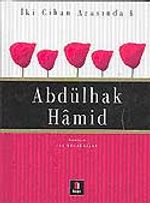Abdülhak Hamid / İki Cihan Arasında 4