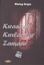Kıranlar Kırılanlar Zamanı