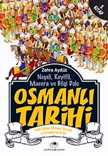 Osmanlı Tarihi -3 & Fatih Sultan Mehmet Dönemi ve İstanbul'un Fethi - Zehra Aygül