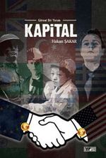 Kapital & Güncel Bir Yorum