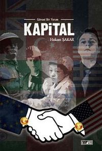 Kapital & Güncel Bir Yorum