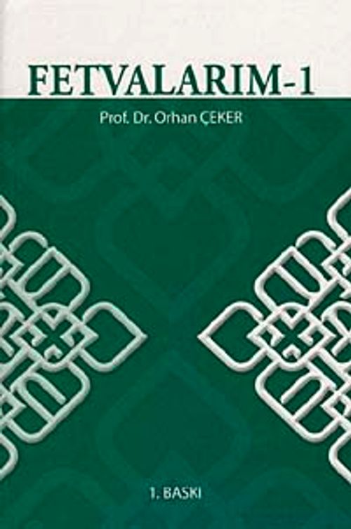 Fetvalarım - 1