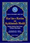 Kuran-ı Kerim ve Açıklamalı Meali Satır Arası Türkçe Okunuşlu Küçük Boy 3'lü Meal (Kod : 058)