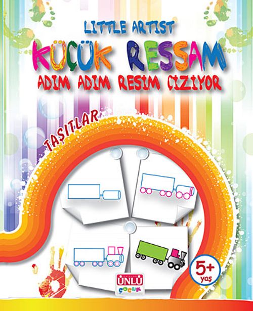 Taşıtlar - Küçük Ressam Adım Adım Resim Çiziyor / Little Artist