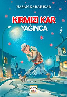 Kırmızı Kar Yağınca - Hasan Karahisar
