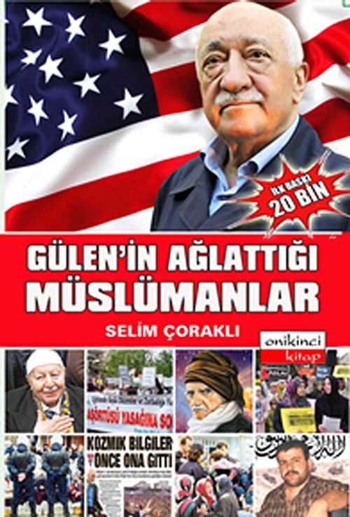 Gülen'in Ağlattığı Müslümanlar