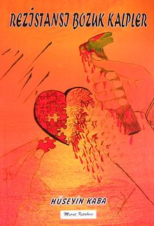 Rezistansı Bozuk Kalpler