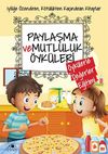 Paylaşma ve Mutluluk &Ouml;yk&uuml;leri / &Ouml;yk&uuml;lerle Değerler Eğitimi