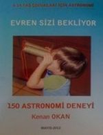 Evren Sizi Bekliyor - 150 Astronomi Deneyi