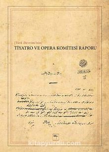 Türk Devrimi'nin Tiyatro ve Opera Komitesi Raporu