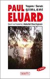 Paul Eluard Yaşamı - Sanatı - Şiirleri