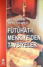 Fütuhat-ı Mekkiye'den Tavsiyeler