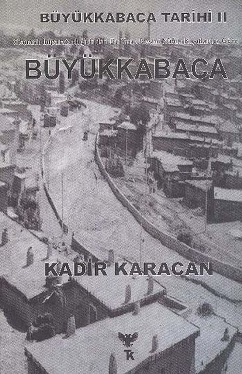 Büyükkabaca Tarihi II