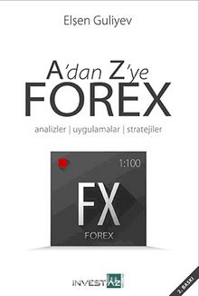 A'dan Z'ye Forex & Analizler-Uygulamalar-Stratejiler