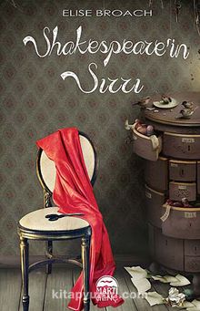 Shakespeare'in Sırrı - Elise Broach