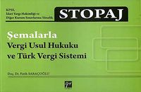 Stopaj & Şemalarla Vergi Usul Hukuk ve Türk Vergi Sistemi