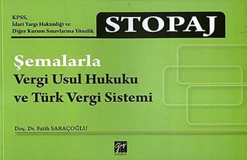 Stopaj & Şemalarla Vergi Usul Hukuk ve Türk Vergi Sistemi