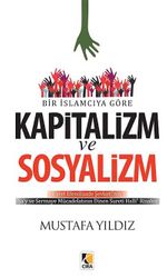 Bir İslamcıya Göre Kapitalizm ve Sosyalizm