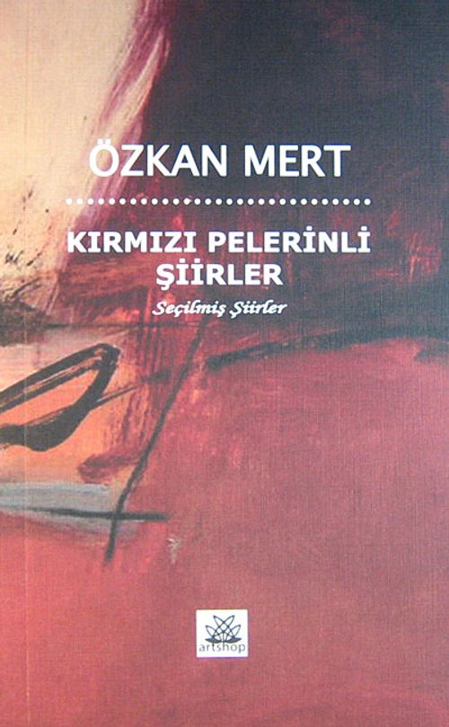 Kırmızı Pelerinli Şiirler & Seçilmiş Şiirler