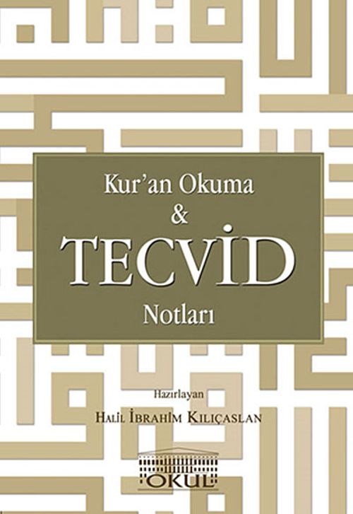 Kur'an Okuma - Tecvid Notları